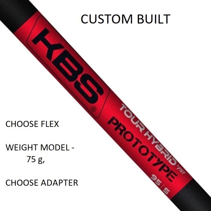KBS Tour Hybrid Prototype 75 Shaft - Choose Flex & Adapter - Custom Built