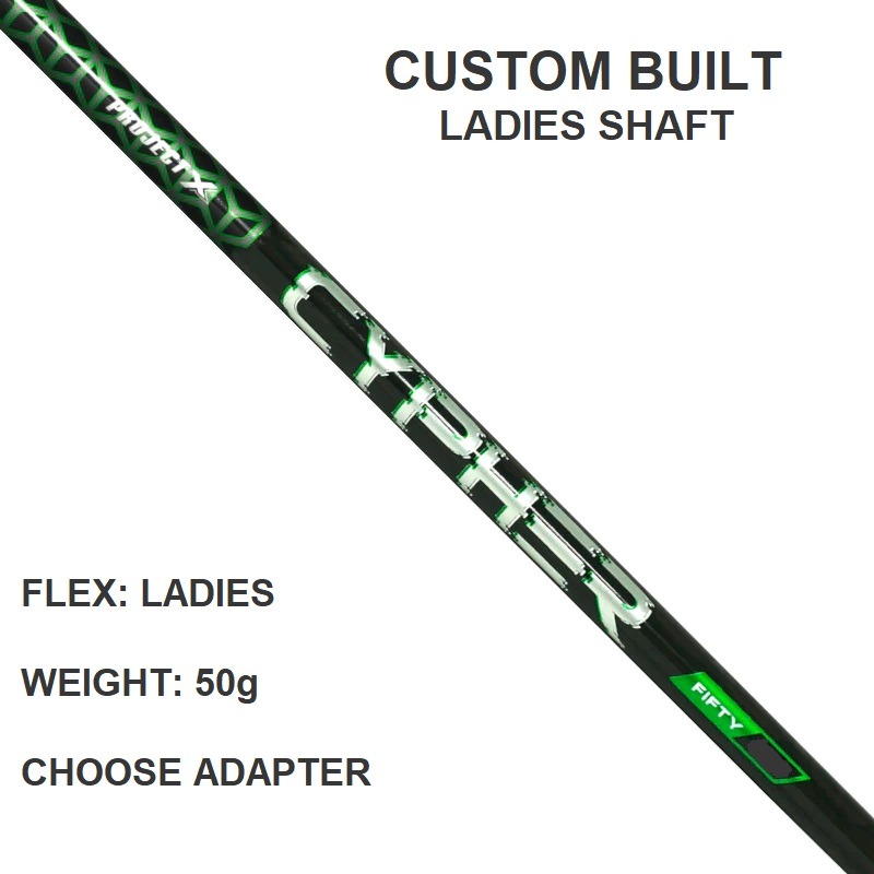 Ladies Project X Cypher Fifty Driver or Fairway Shaft - Custom Built